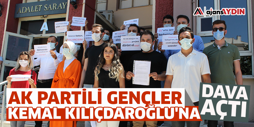 AK Partili gençler Kemal Kılıçdaroğlu'na dava açtı