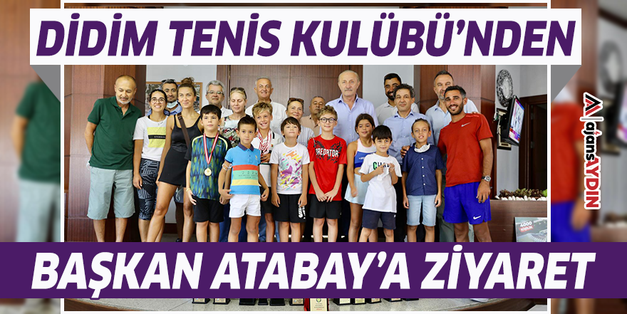 Didim Tenis Kulübü'nden Başkan Atabay'a ziyaret