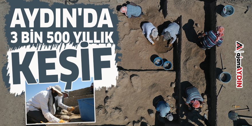 Aydın'da 3 bin 500 yıllık keşif