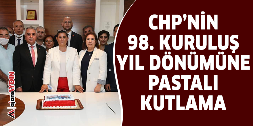 CHP'nin 98. kuruluş yıl dönümüne pastalı kutlama