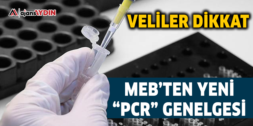 MEB'ten yeni "PCR" genelgesi