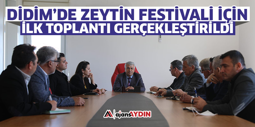 Didim’de Zeytin Festivali için ilk toplantı gerçekleştirildi