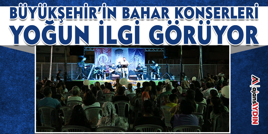 Büyükşehir'in Bahar Konserleri yoğun ilgi görüyor