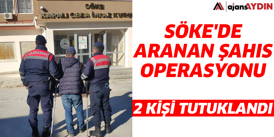 Söke'de aranan şahıs operasyonu