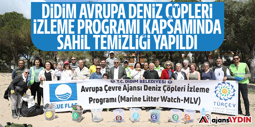 Didim Avrupa Deniz Çöpleri İzleme Programı kapsamında sahil temizliği yapıldı