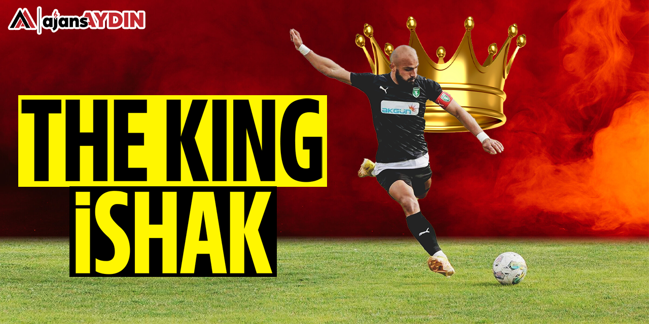 The King "İshak"