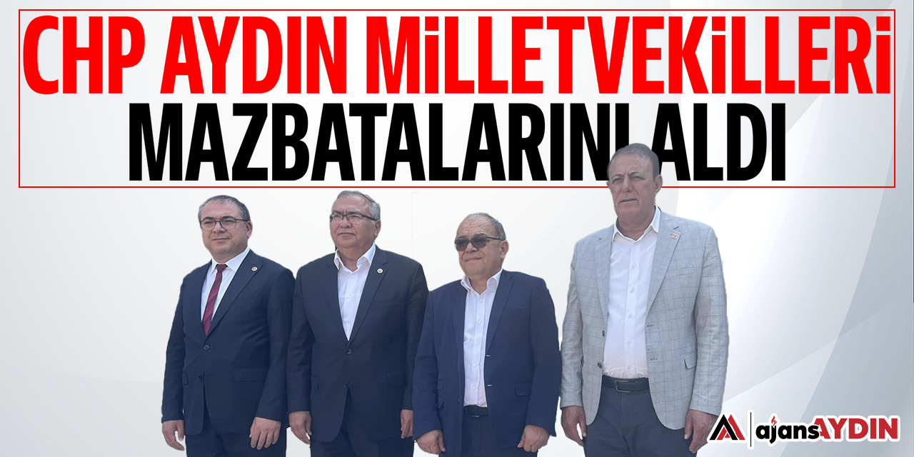 CHP Aydın milletvekilleri mazbatasını aldı