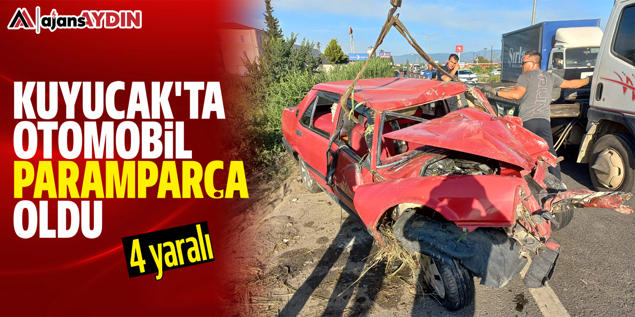 Kuyucak'ta otomobil paramparça oldu: 4 yaralı