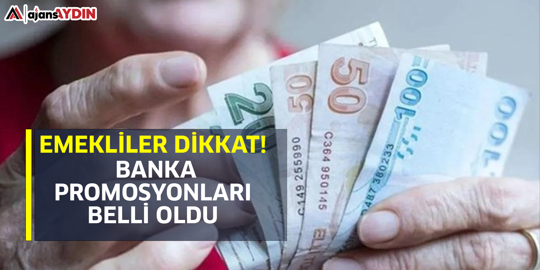 Emekliler dikkat!  Banka promosyonları belli oldu