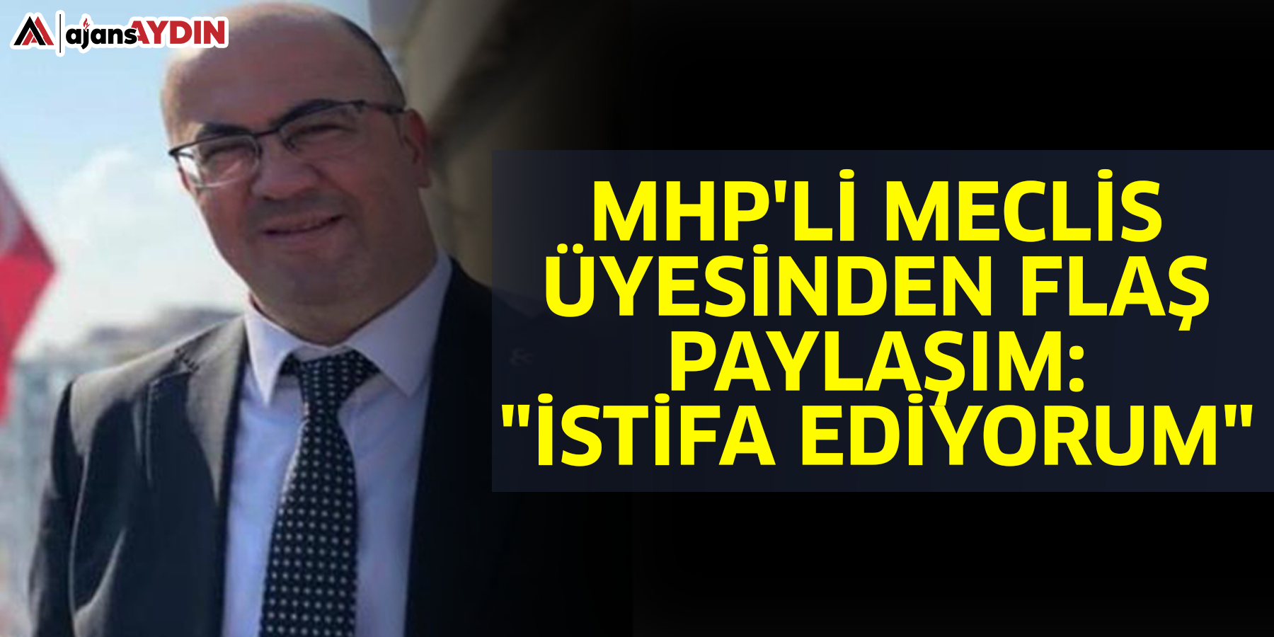 MHP'li meclis üyesinden flaş paylaşım: "İstifa ediyorum"