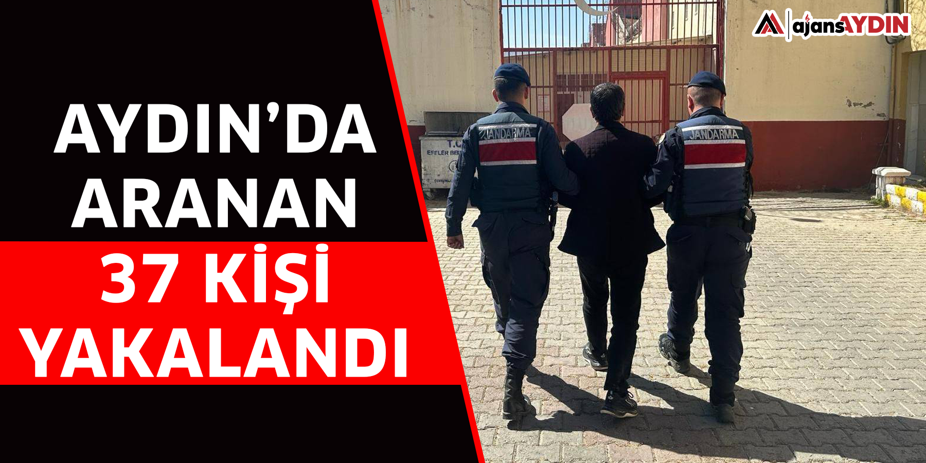 Aydın’da aranan 37 kişi yakalandı