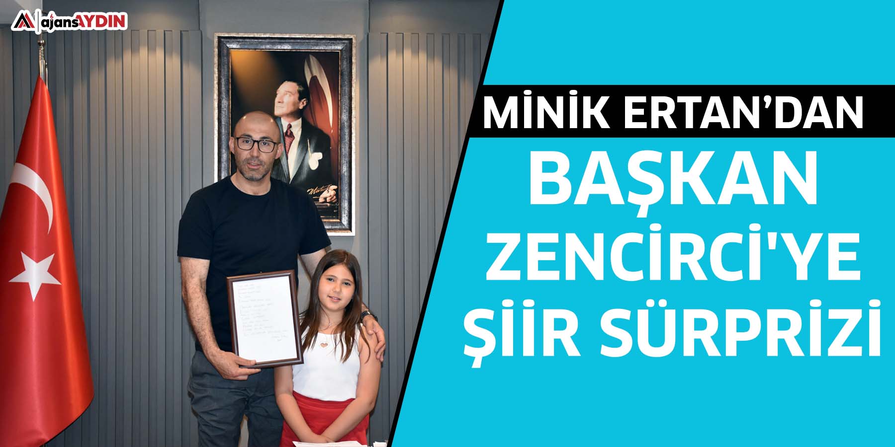 Minik Ertan’dan Başkan Zencirci'ye şiir sürprizi