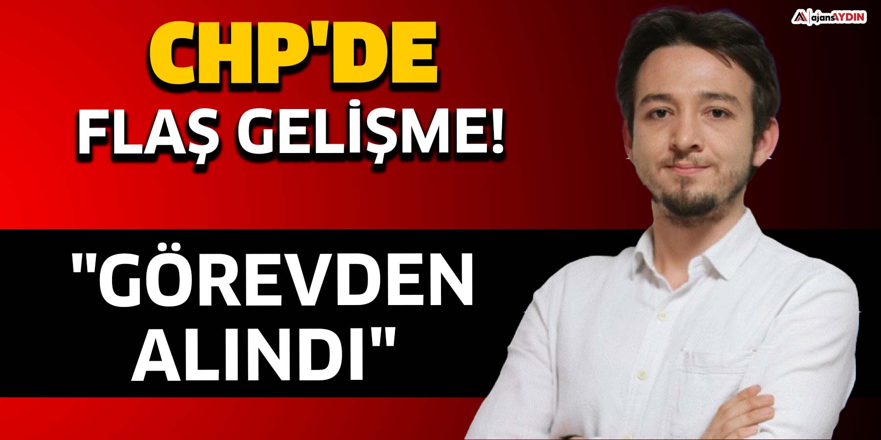 CHP Aydın'da flaş gelişme