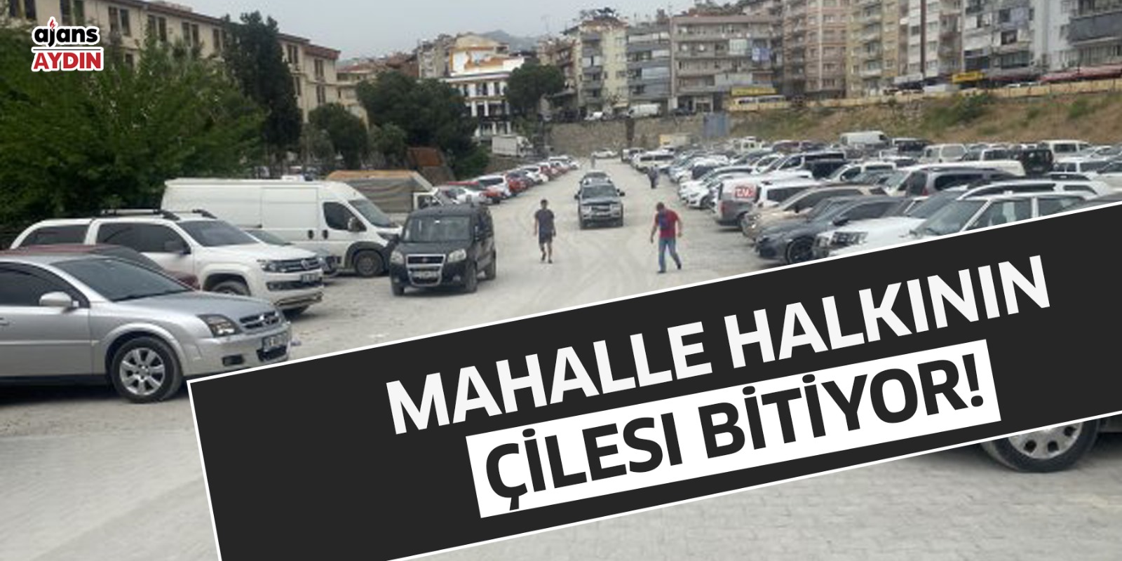 Mahalle halkının çilesi bitiyor!