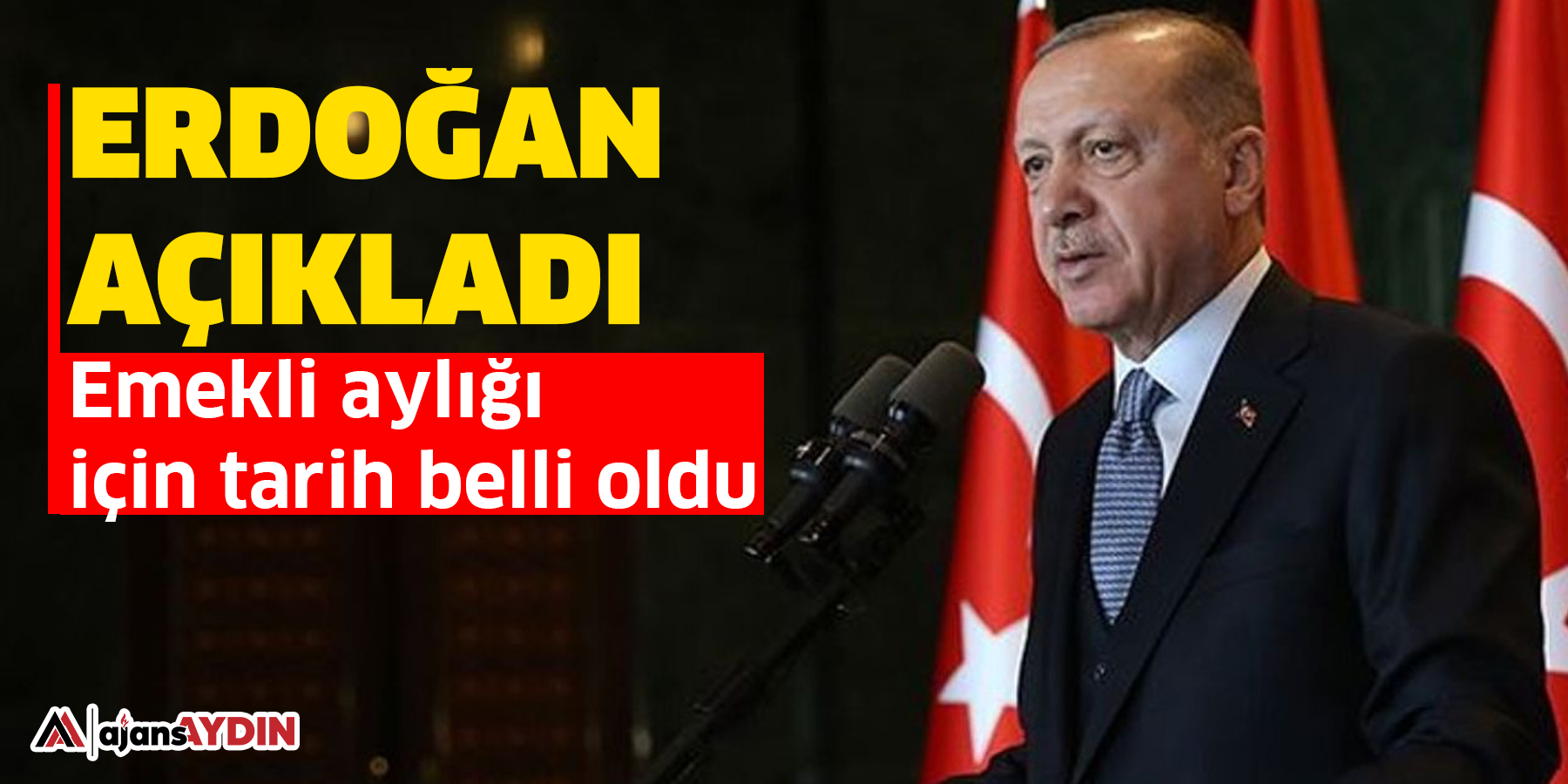 Erdoğan açıkladı Emekli aylığı için tarih belli oldu