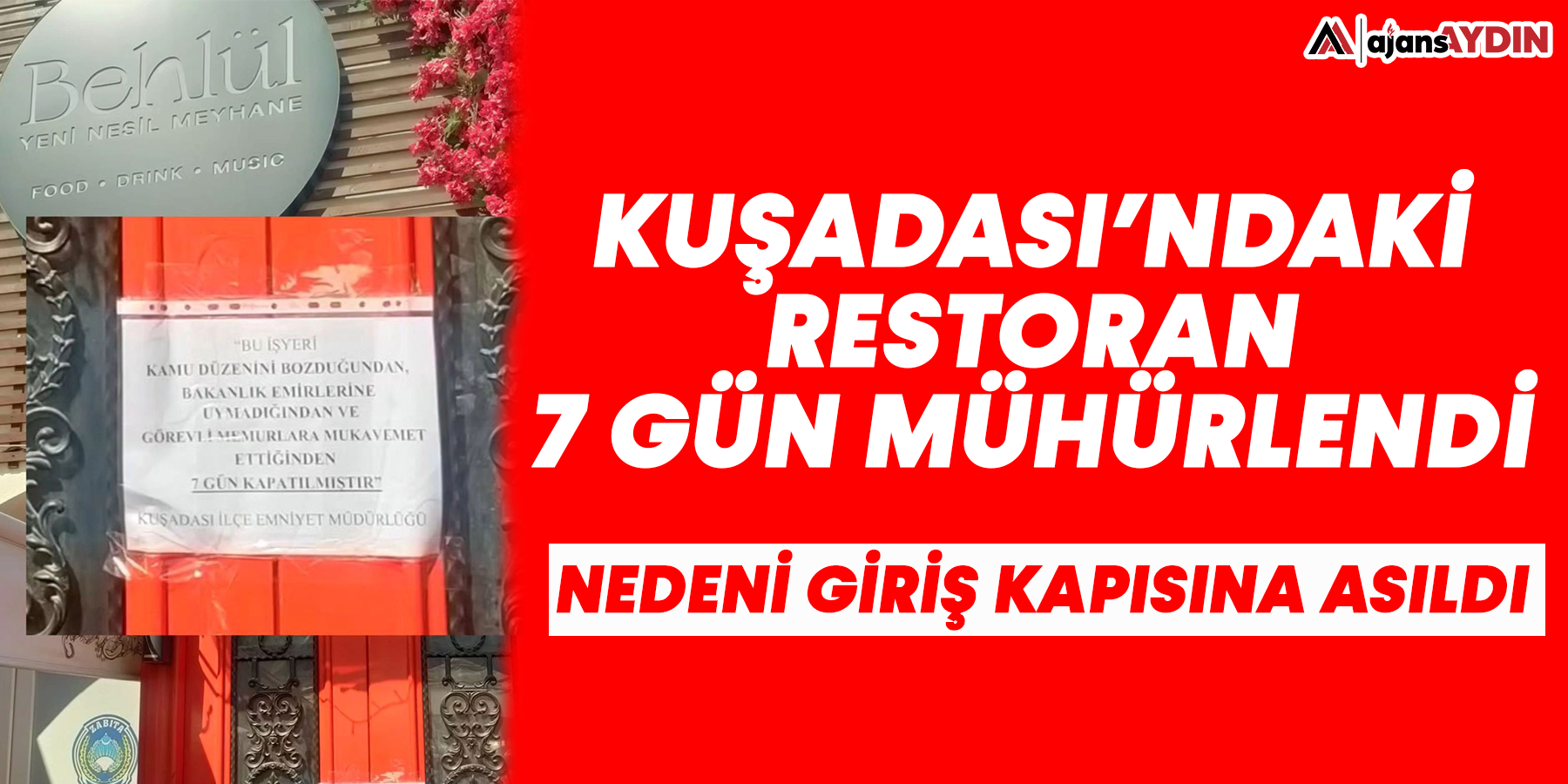 Kuşadası'ndaki o restoran mühürlendi