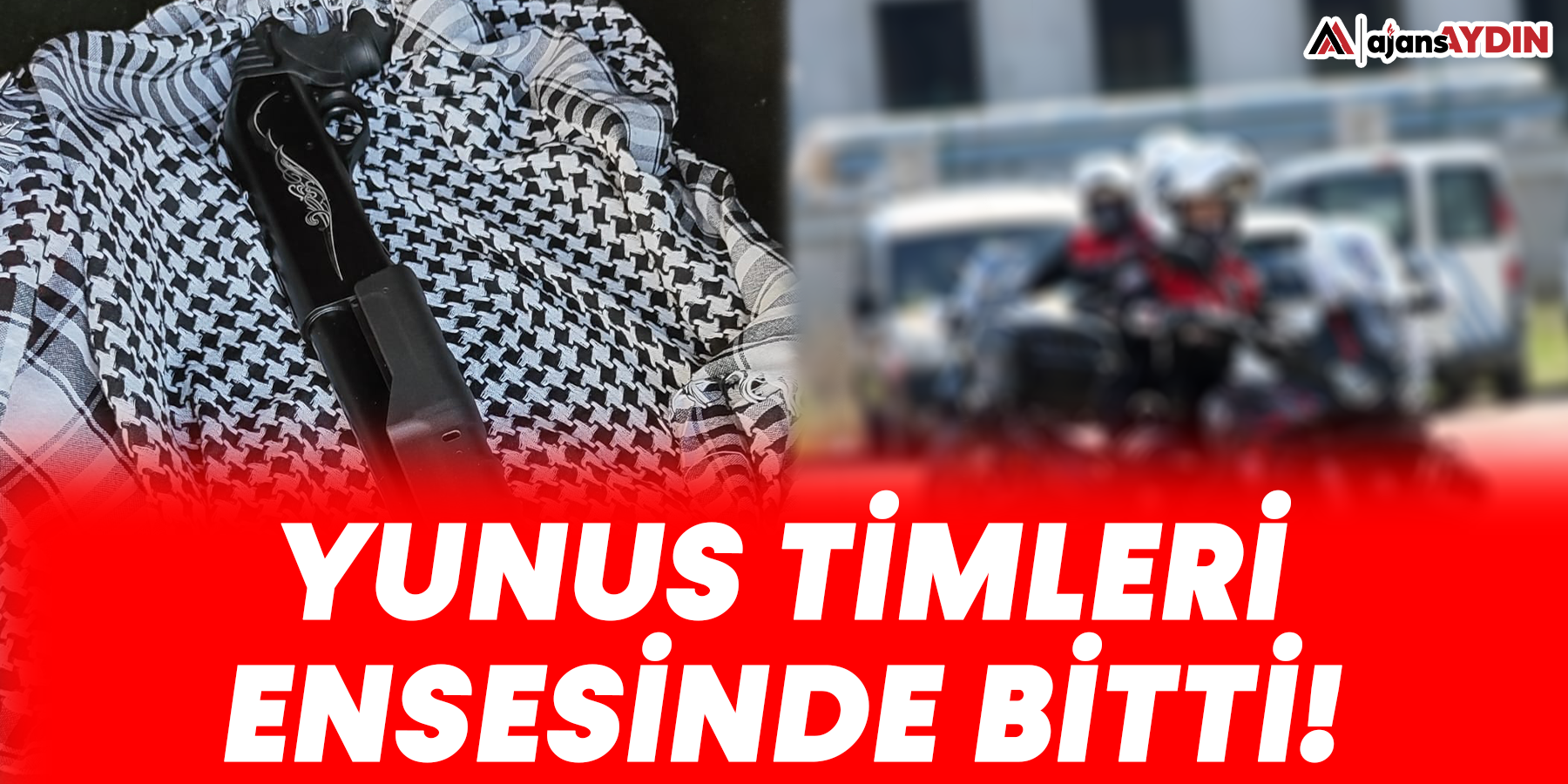 Yunus Timleri ensesinde bitti!