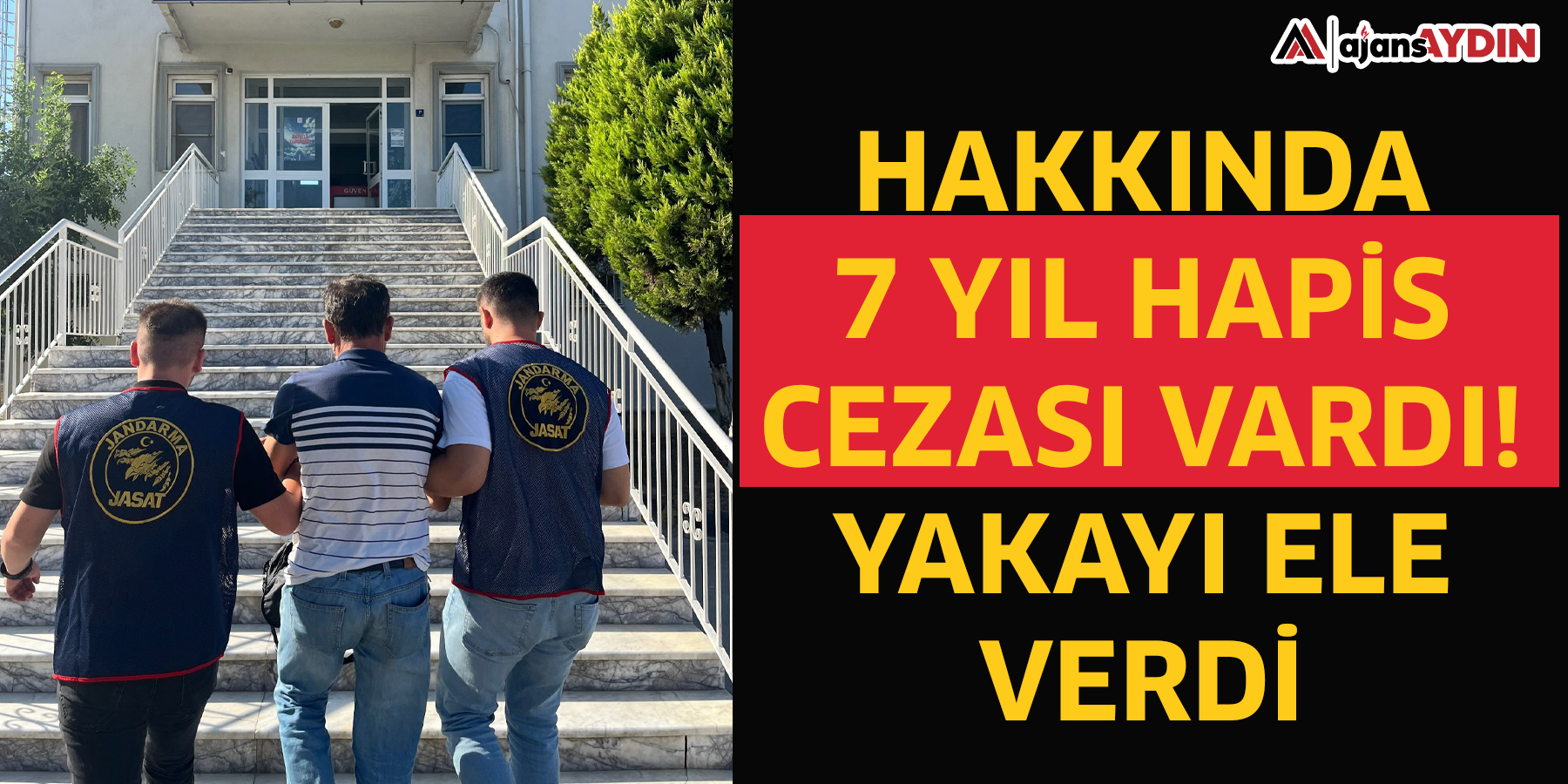 Hakkında 7 yıl hapis cezası vardı! Yakayı ele verdi