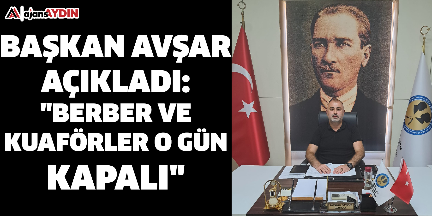 Başkan Avşar açıkladı: "Berber ve kuaförler o gün kapalı"