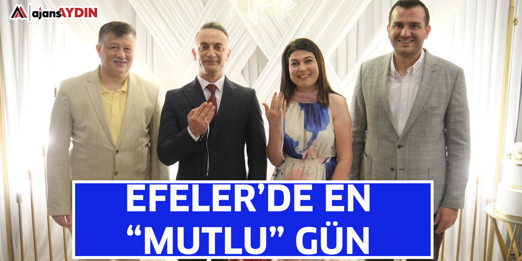 Efeler’de en “Mutlu” gün