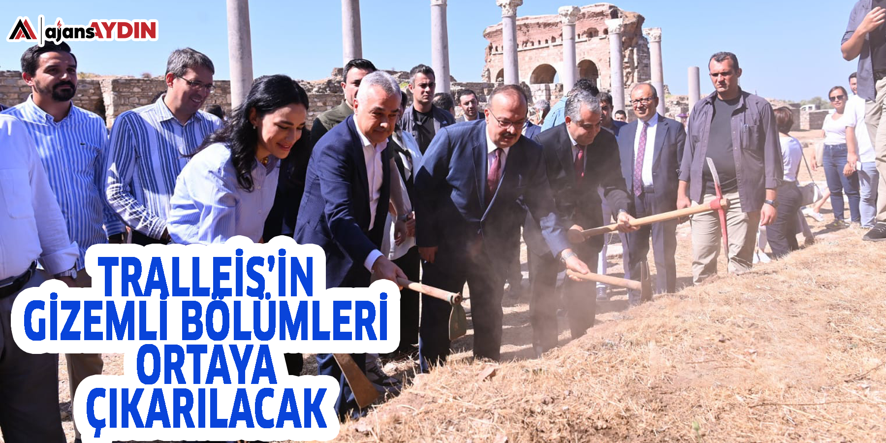 Tralleis’in gizemli bölümleri ortaya çıkarılacak