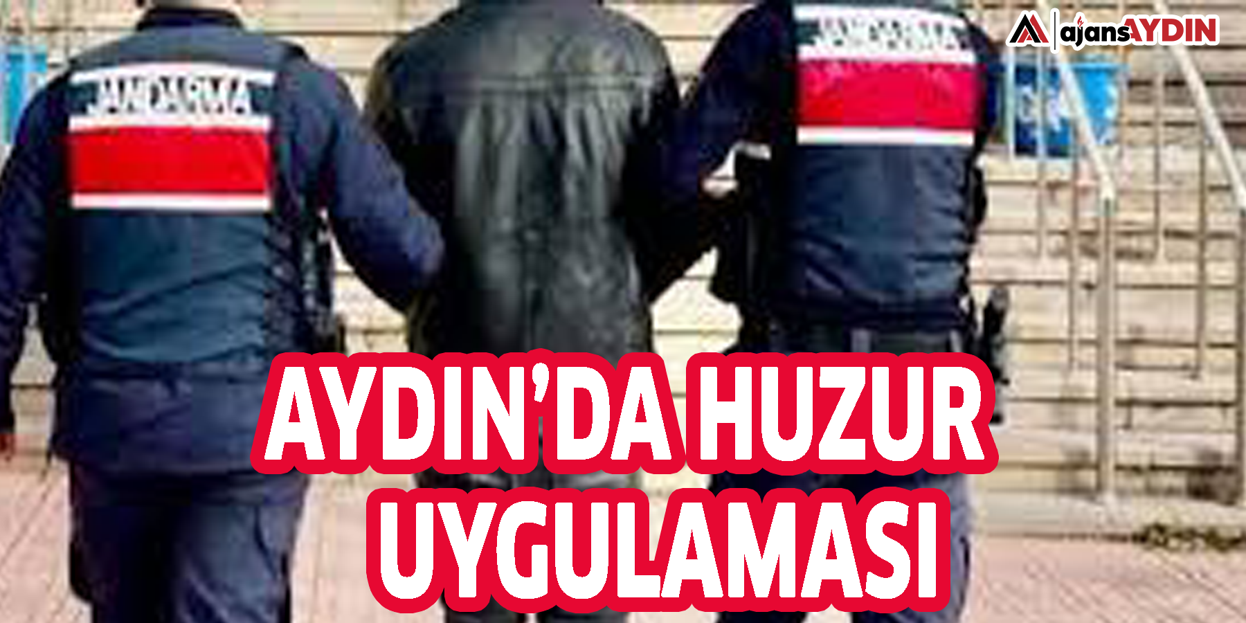 Aydın’da huzur uygulaması