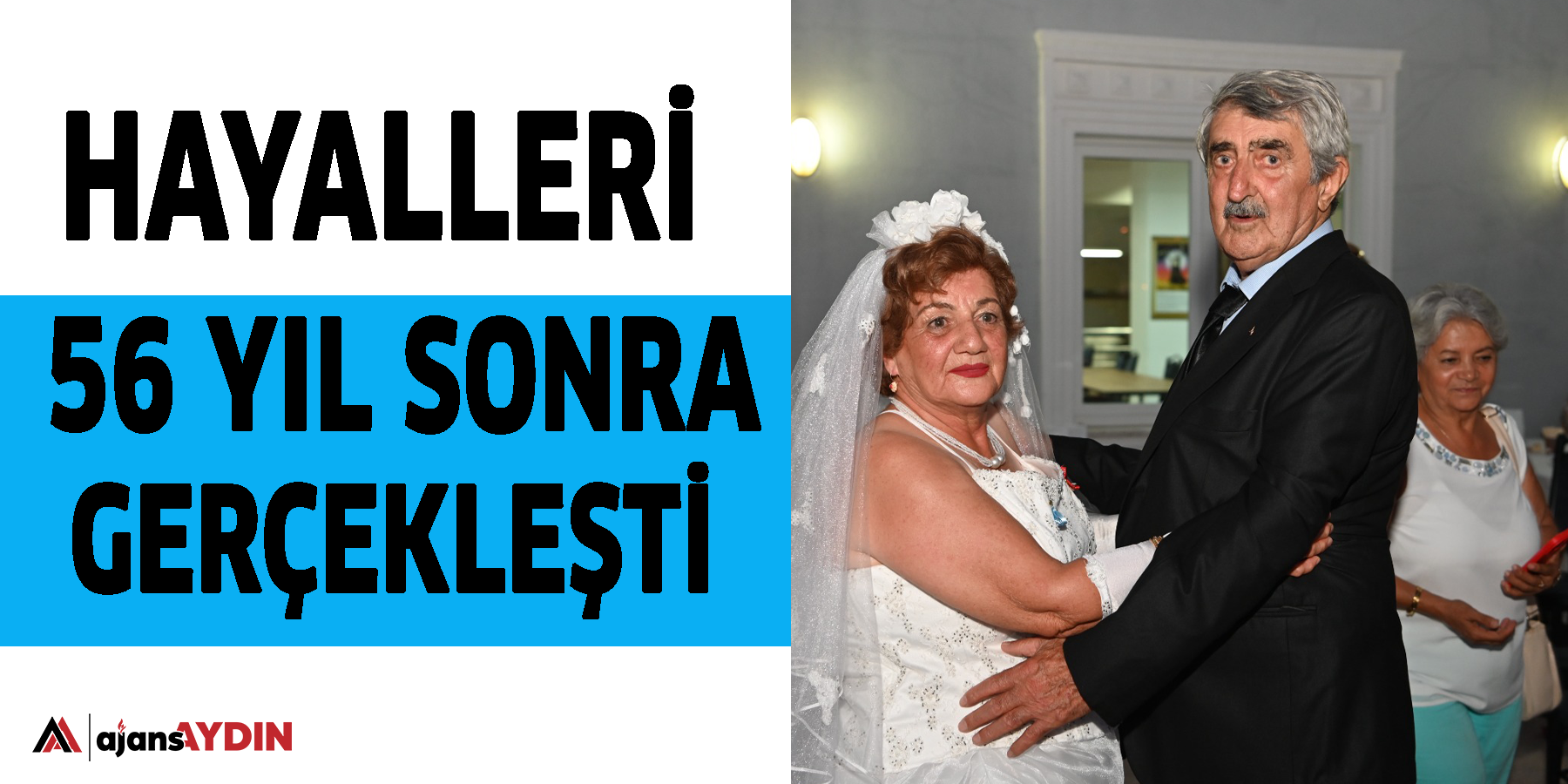 Hayalleri 56 yıl sonra gerçekleşti