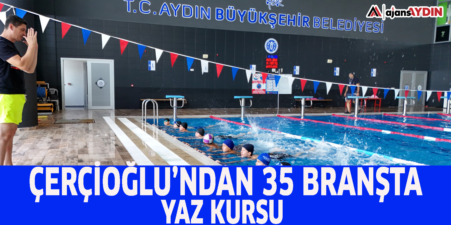 ÇERÇİOĞLU’NDAN 35 BRANŞTA YAZ KURSU