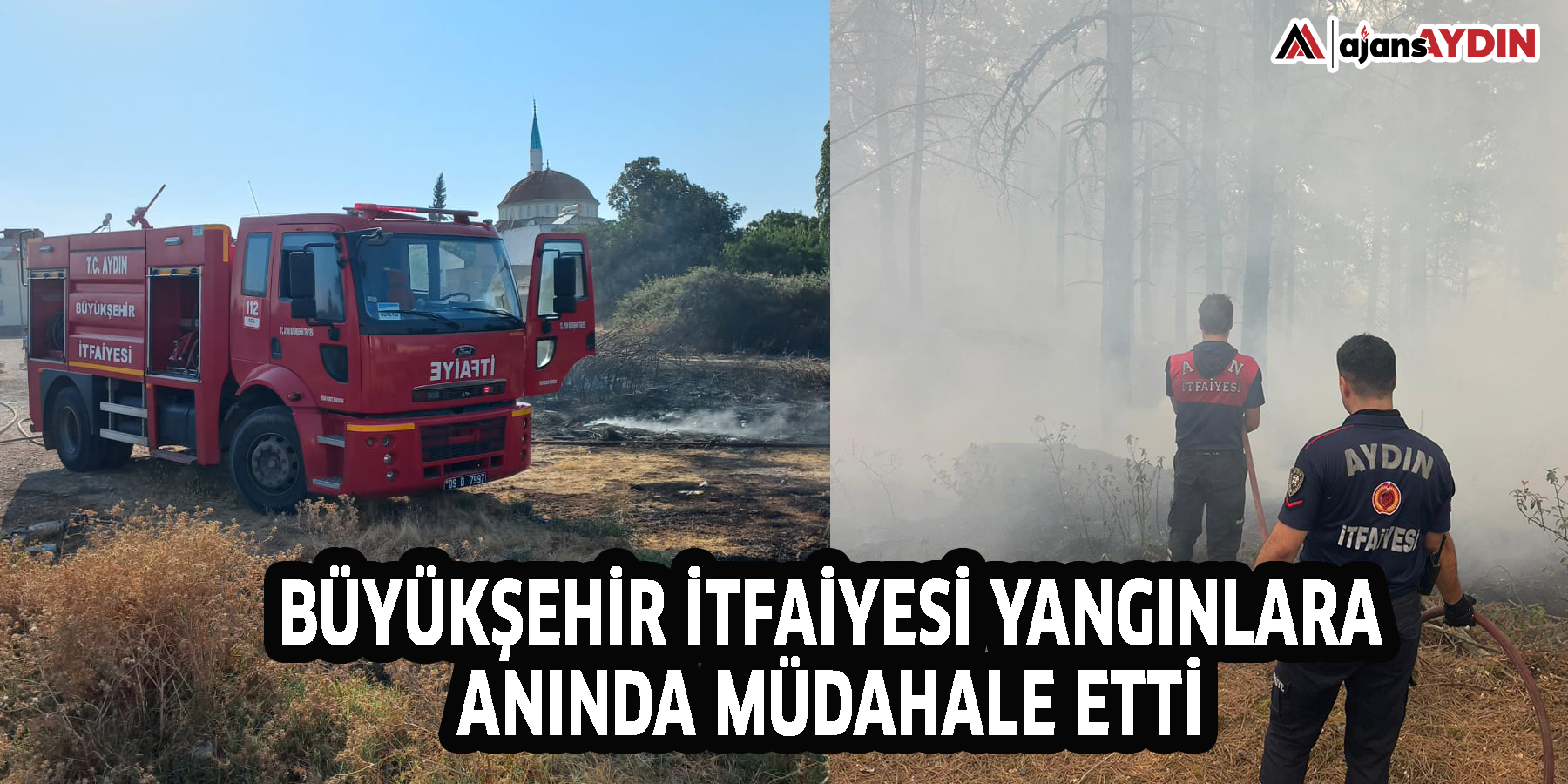 BÜYÜKŞEHİR İTFAİYESİ YANGINLARA ANINDA MÜDAHALE ETTİ