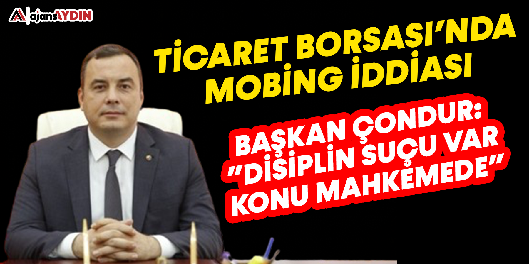 Başkan Çondur: "Disiplin suçu var konu mahkemede"