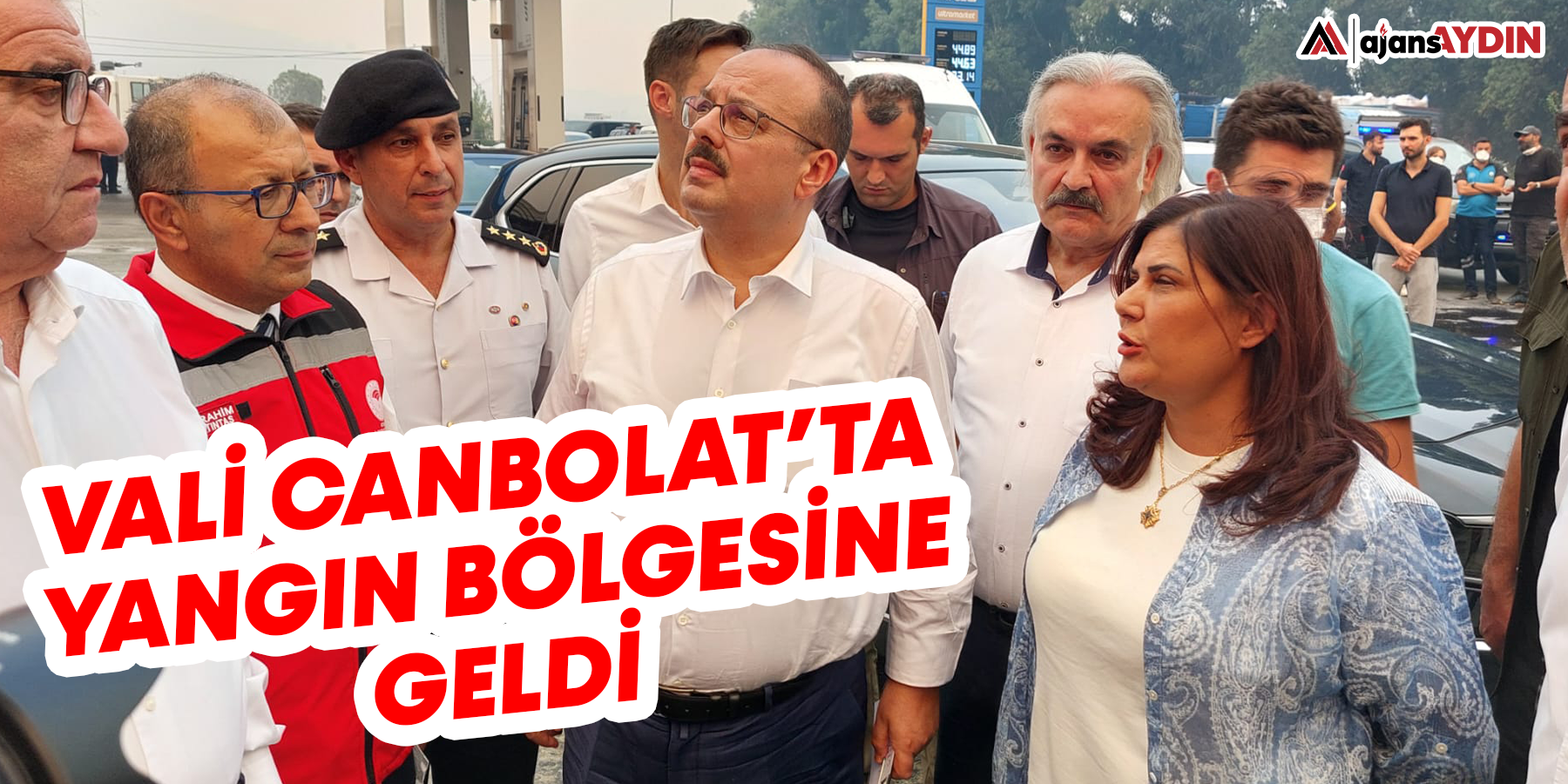 Vali Canbolat'ta yangın bölgesine geldi