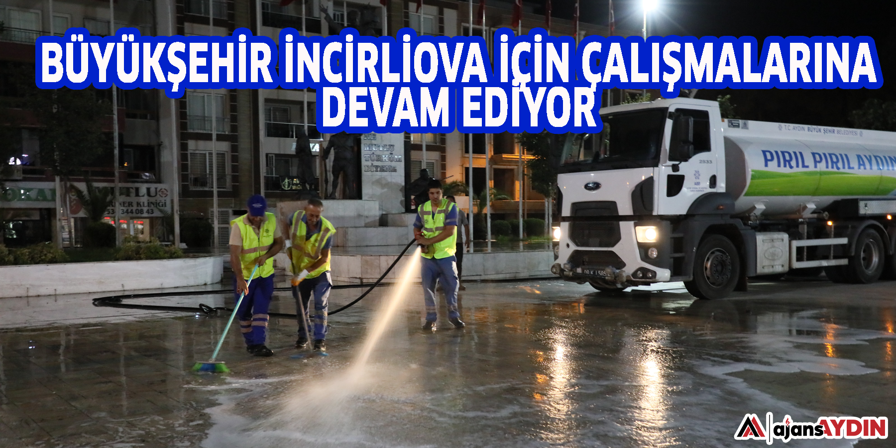 Büyükşehir İncirliova İçin Çalışmalarına Devam Ediyor