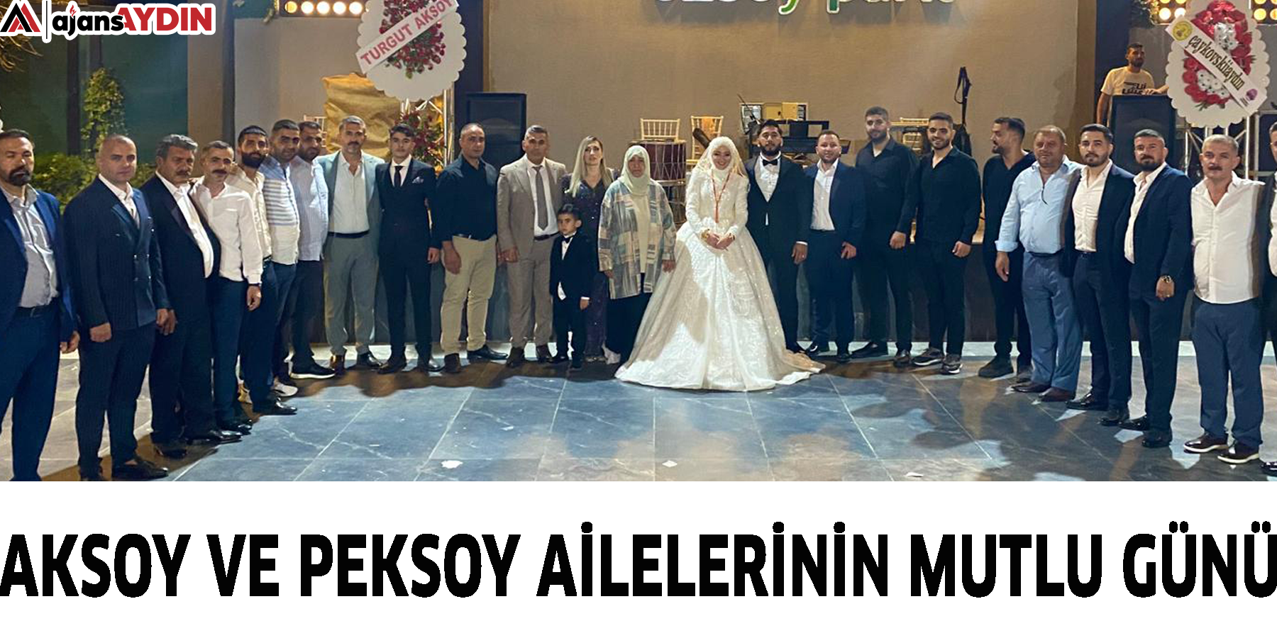 Aksoy ve Peksoy ailelerinin mutlu günü