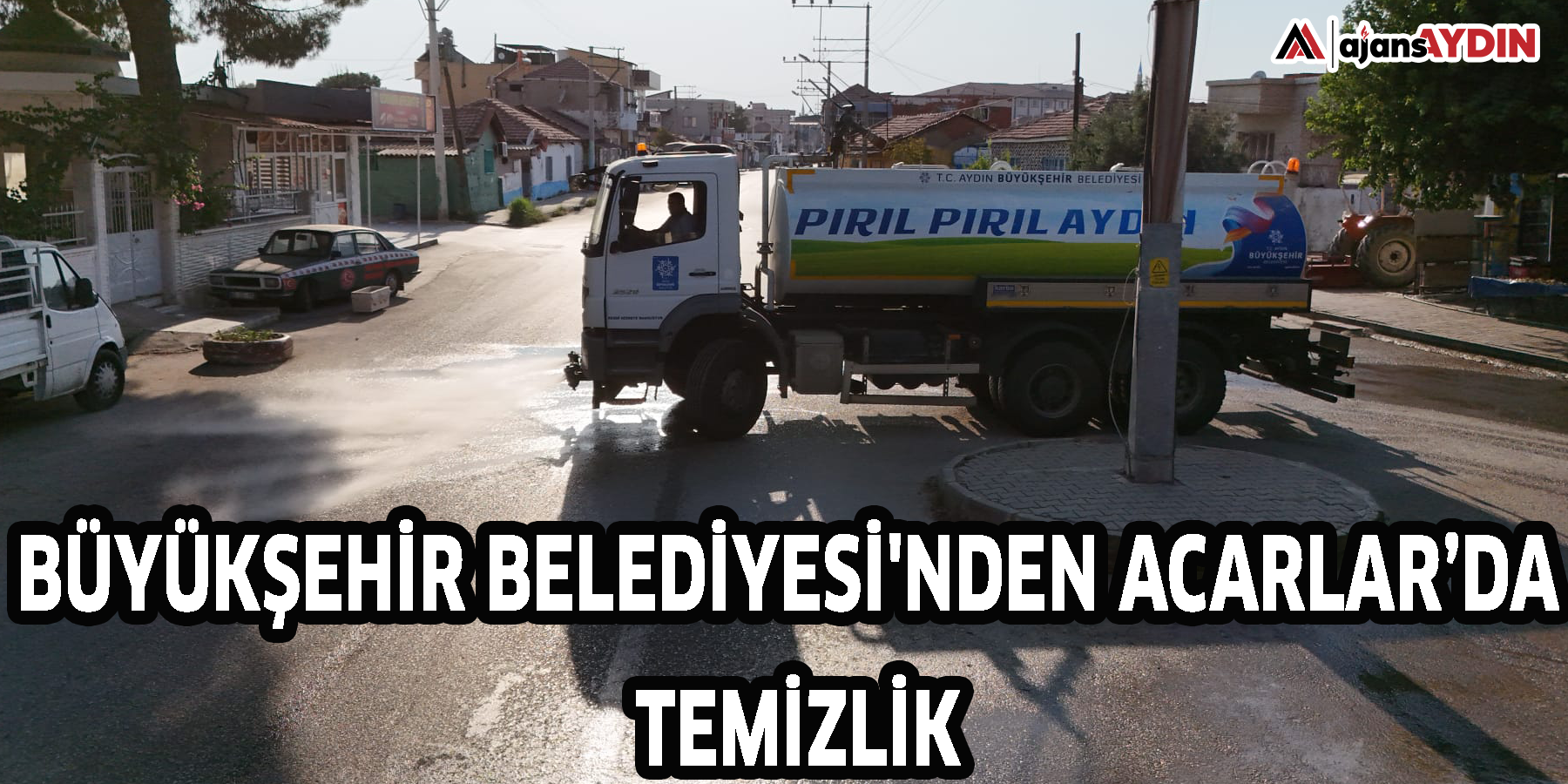 BÜYÜKŞEHİR BELEDİYESİ'NDEN ACARLAR’DA TEMİZLİK