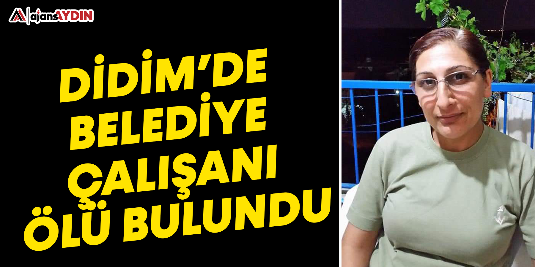 Didim Belediye çalışanı ölü bulundu