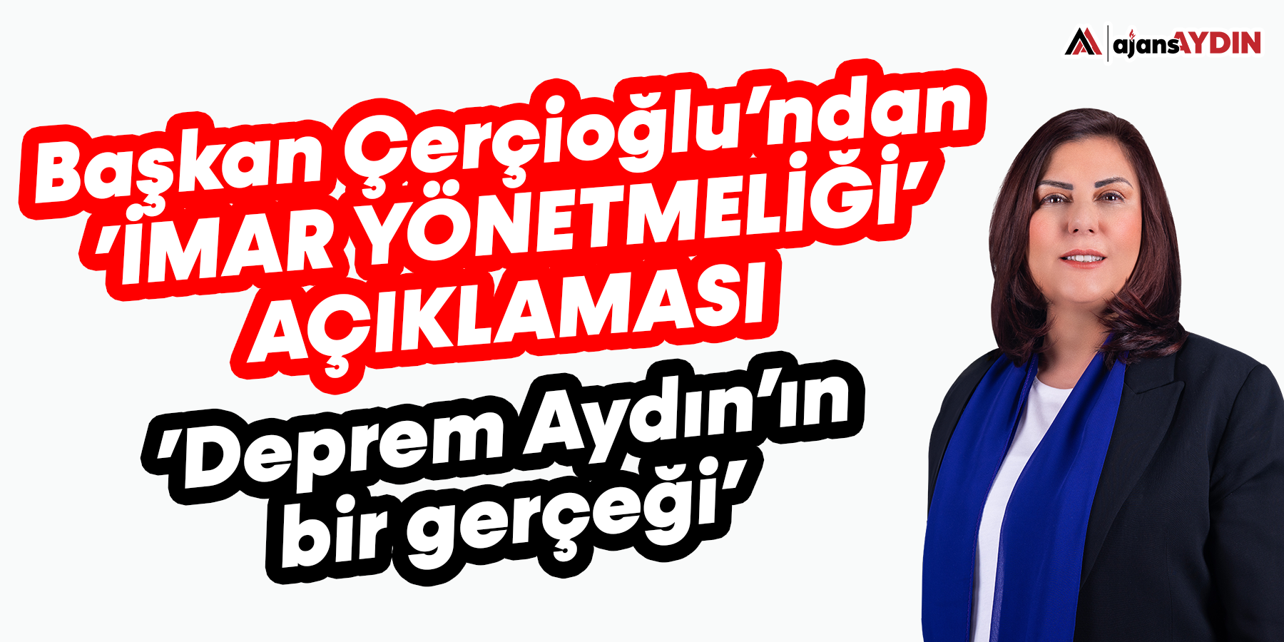 Çerçioğlu: 'Aydın'ın deprem bölgesi olduğu gerçeği var'