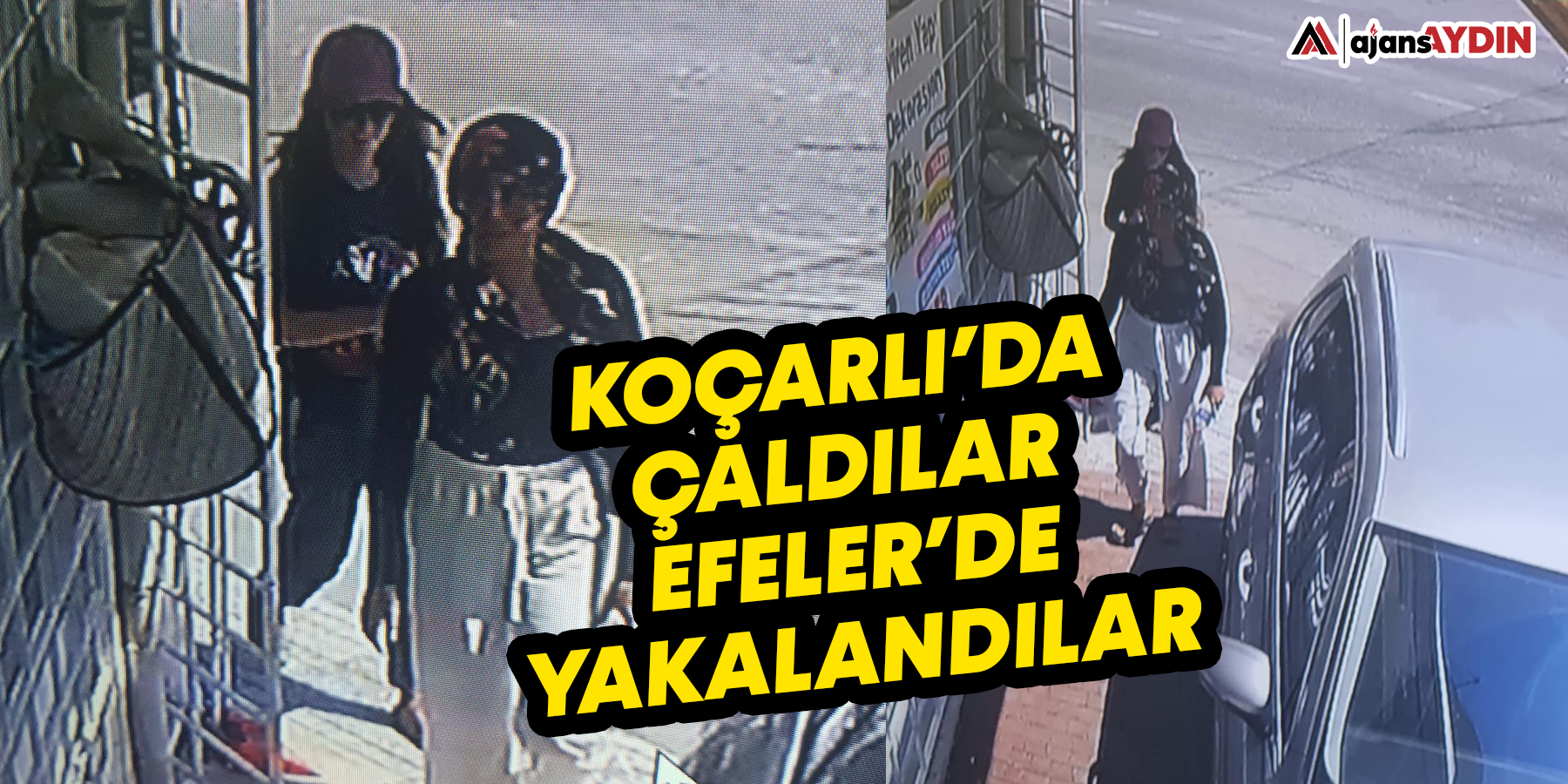 Koçarlı'da çaldırlar Efeler'de yakalandılar