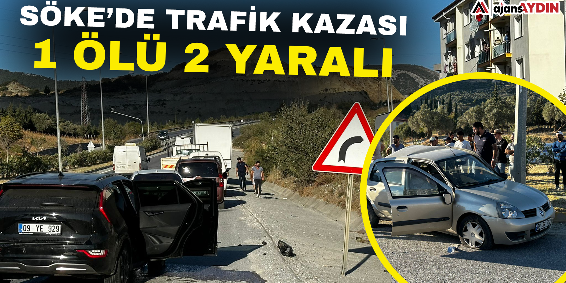 SÖKE’DE TRAFİK KAZASI:  1 ÖLÜ 2 YARALI