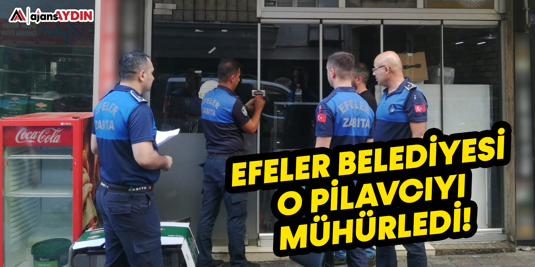 Efeler Belediyesi o pilavcıyı mühürledi!