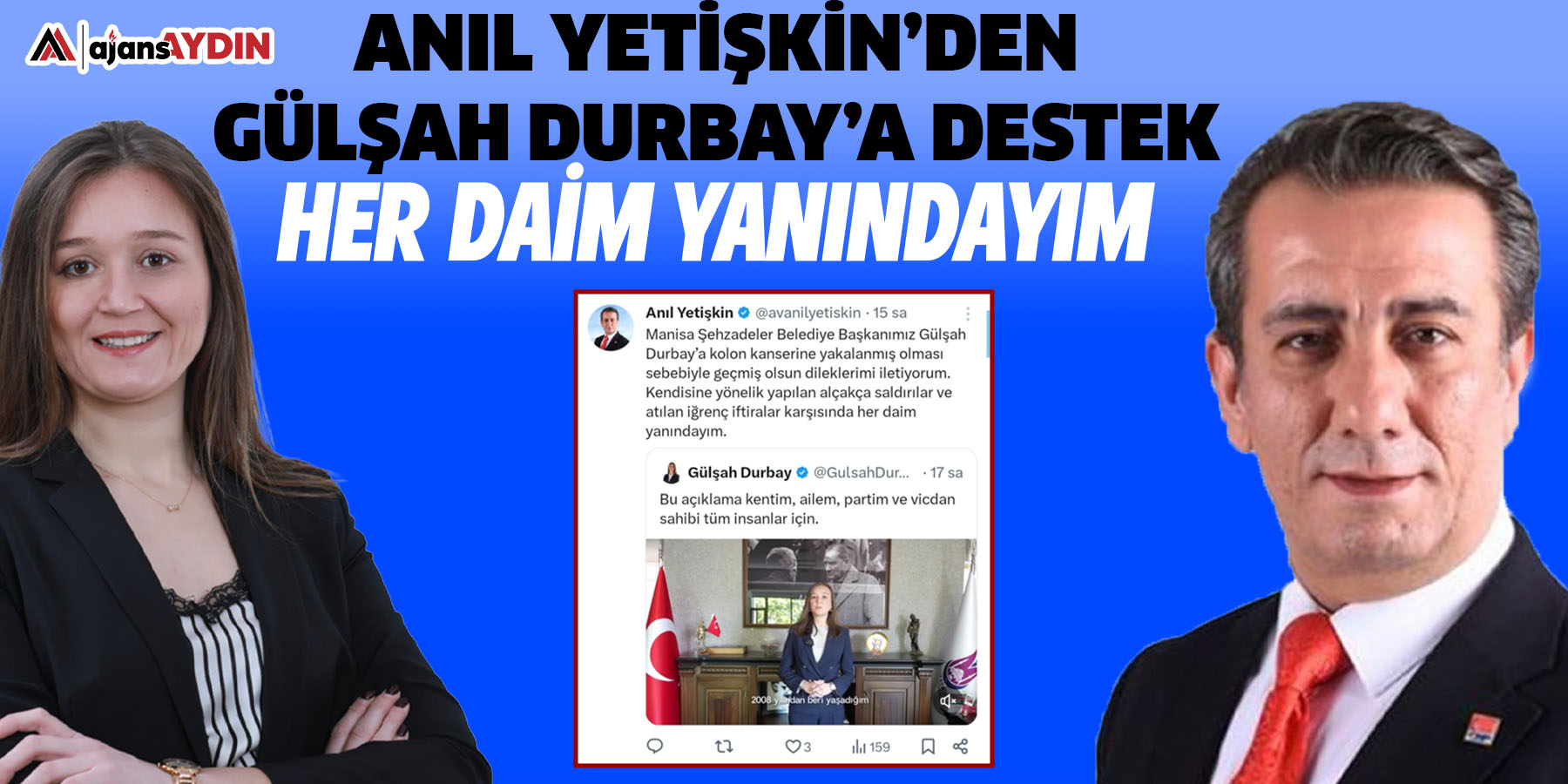 Anıl Yetişkin’den Gülşah Durbay’a destek: Her daim yanındayım