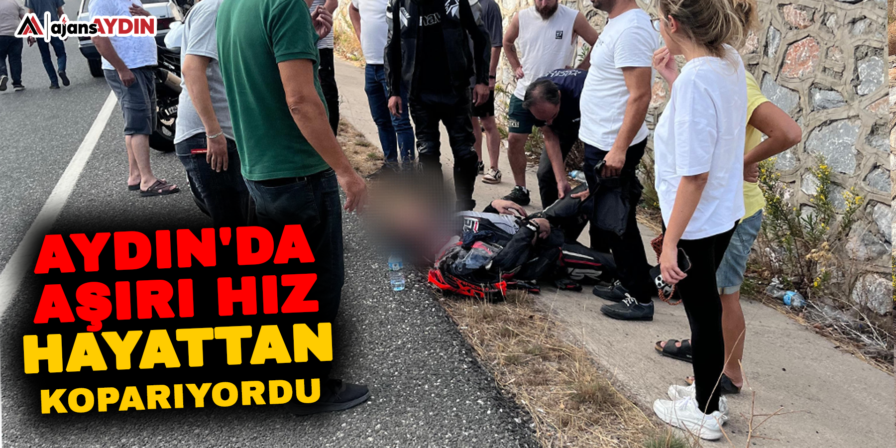 Aydın'da aşırı hız hayattan koparıyordu