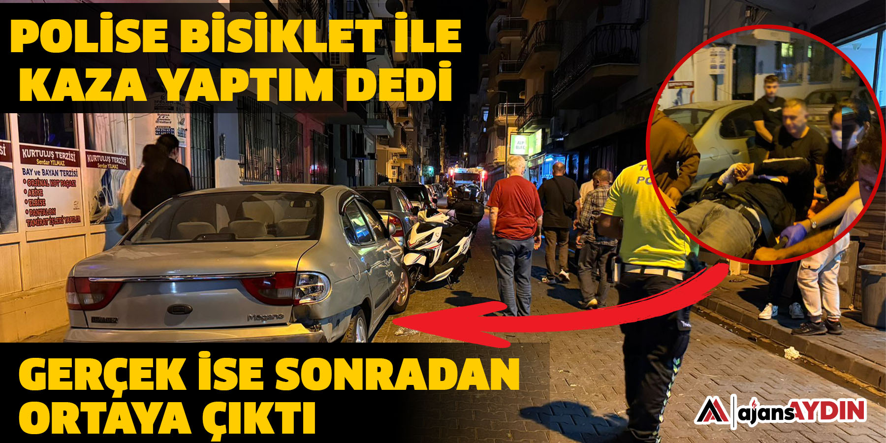 Polise bisiklet ile kaza yaptım dedi    Gerçek ise sonradan ortaya çıktı