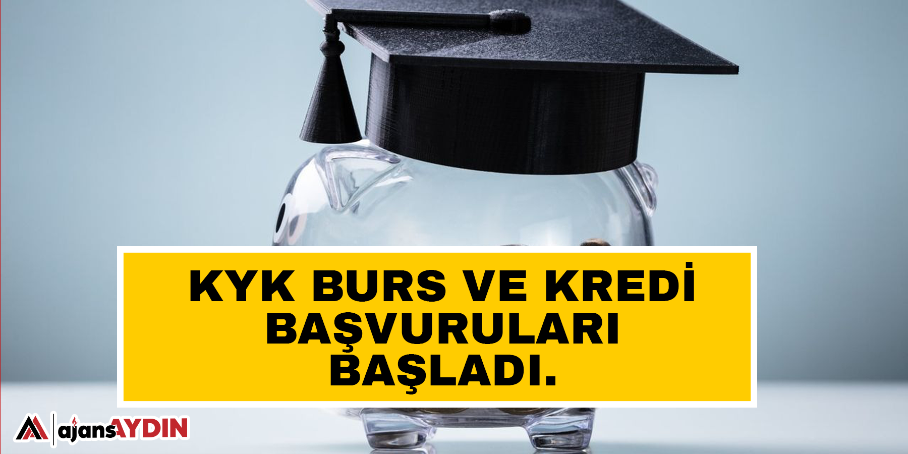 Kredi ve Yurtlar Kurumu (KYK) burs ve kredi başvuruları başladı.