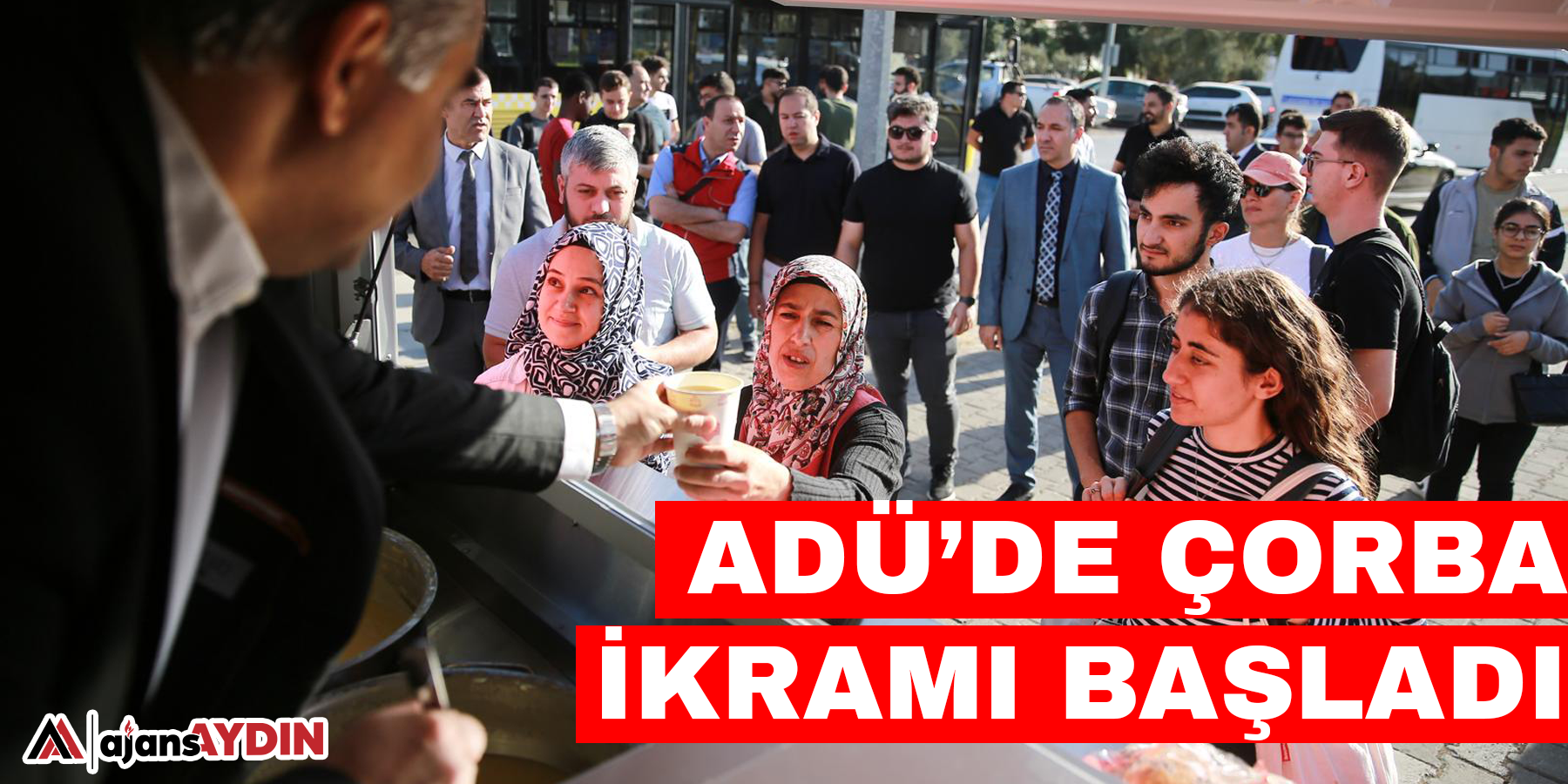 ADÜ öğrencileri güne sıcak çorba ile başlıyor