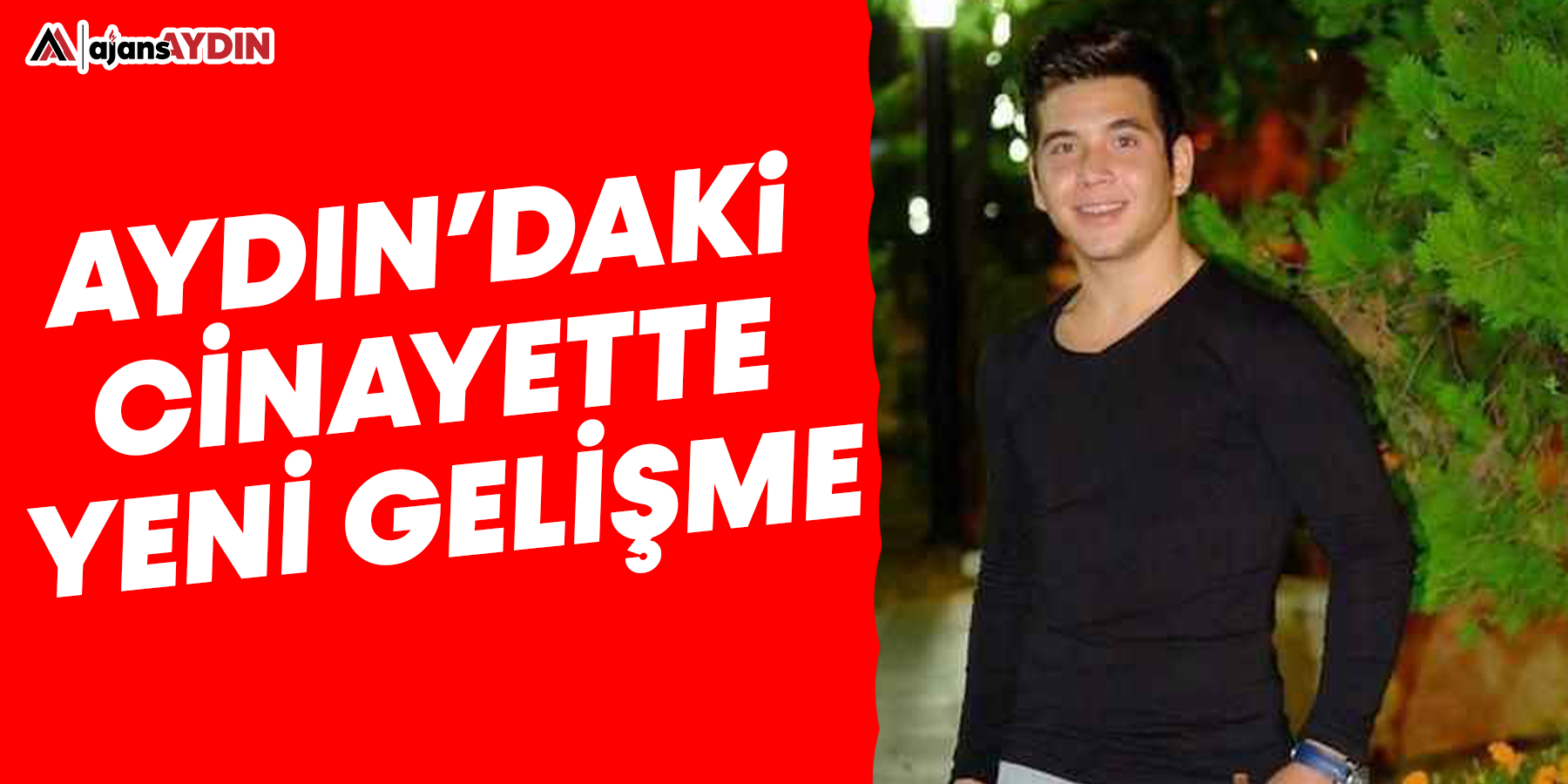 Aydın'daki cinayette yeni gelişme