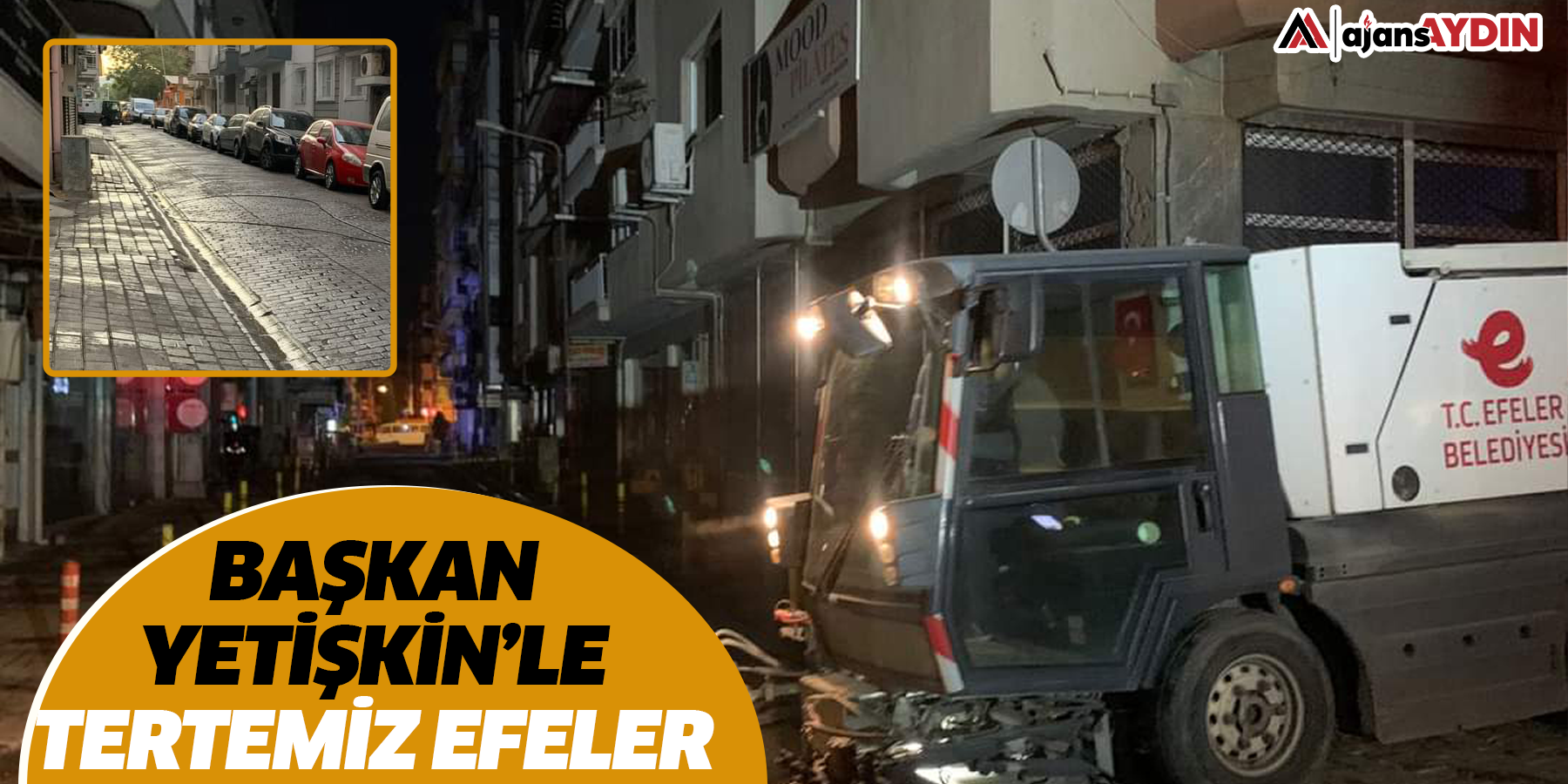 Başkan Yetişkin’le Tertemiz Efeler