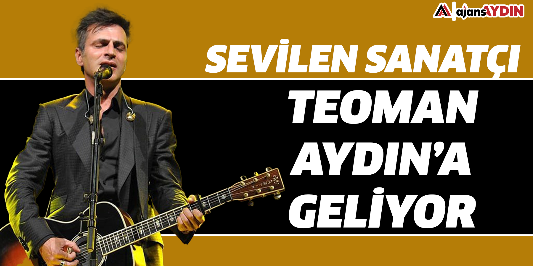 Sevilen sanatçı Teoman Aydın’a geliyor