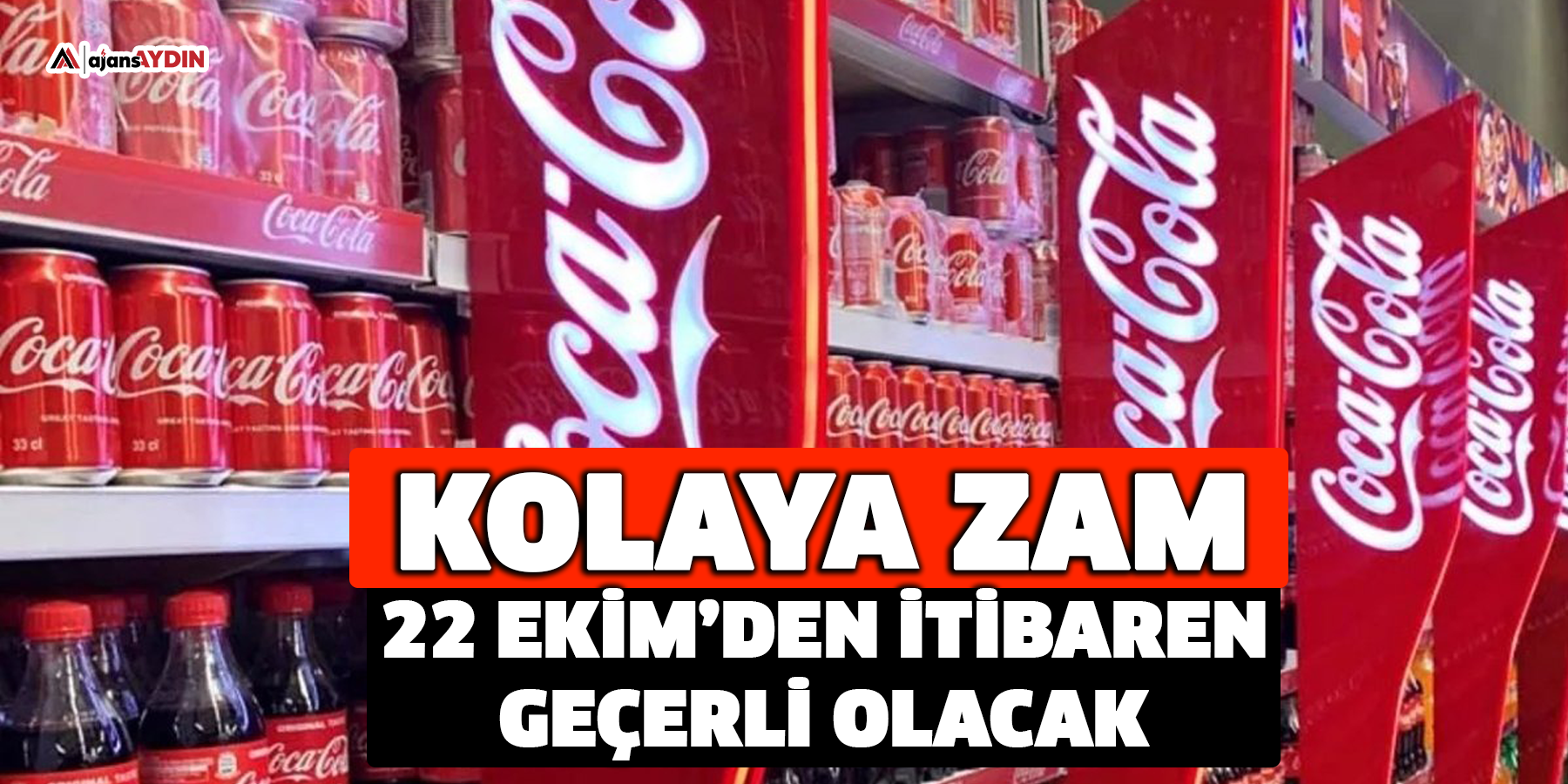 Kolaya zam; 22 Ekim’den itibaren geçerli olacak