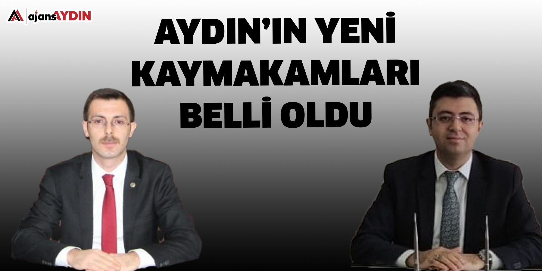 Aydın’ın yeni kaymakamları belli oldu