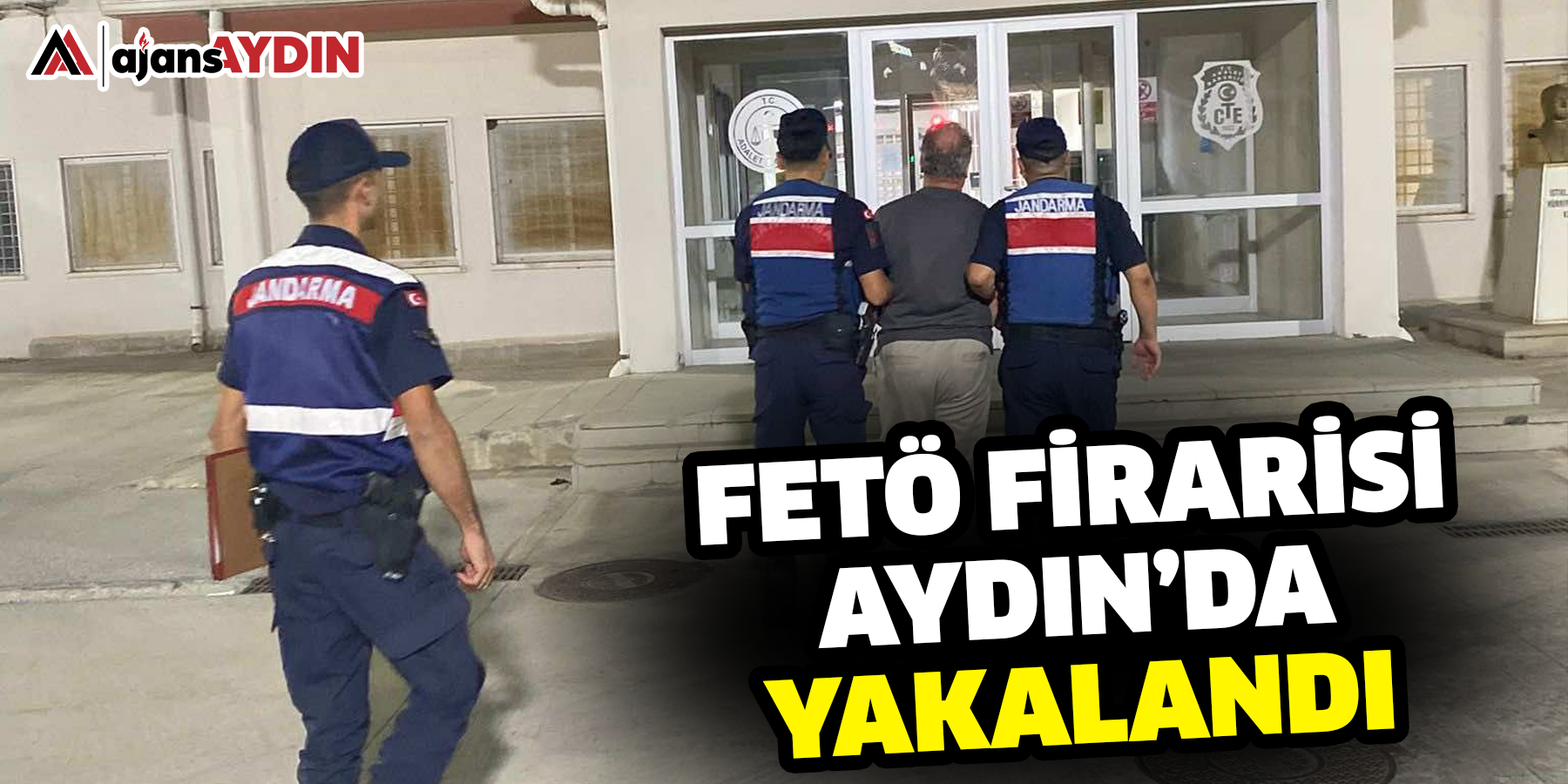 FETÖ firarisi Aydın’da yakalandı